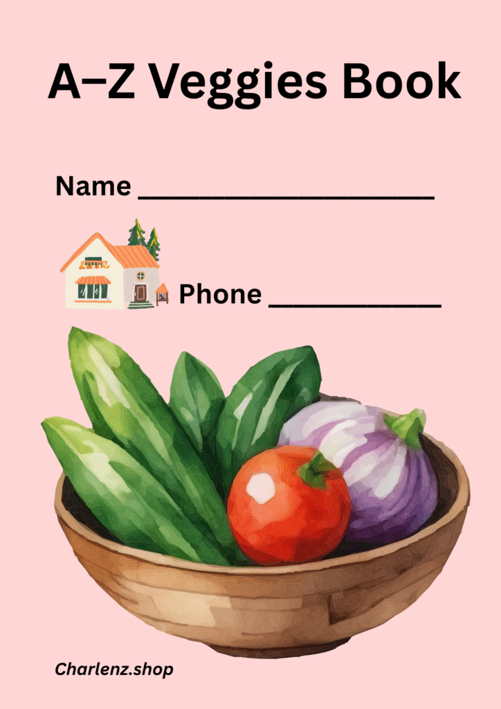 A-Z Attractive Veggies E-Book - 3-7 years