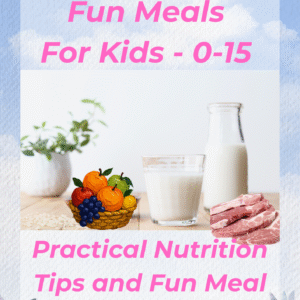Smart-Nutritious-Fun-Meals-For-Kids-0-15