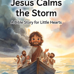Jesus Calms The Storm-Bible Story