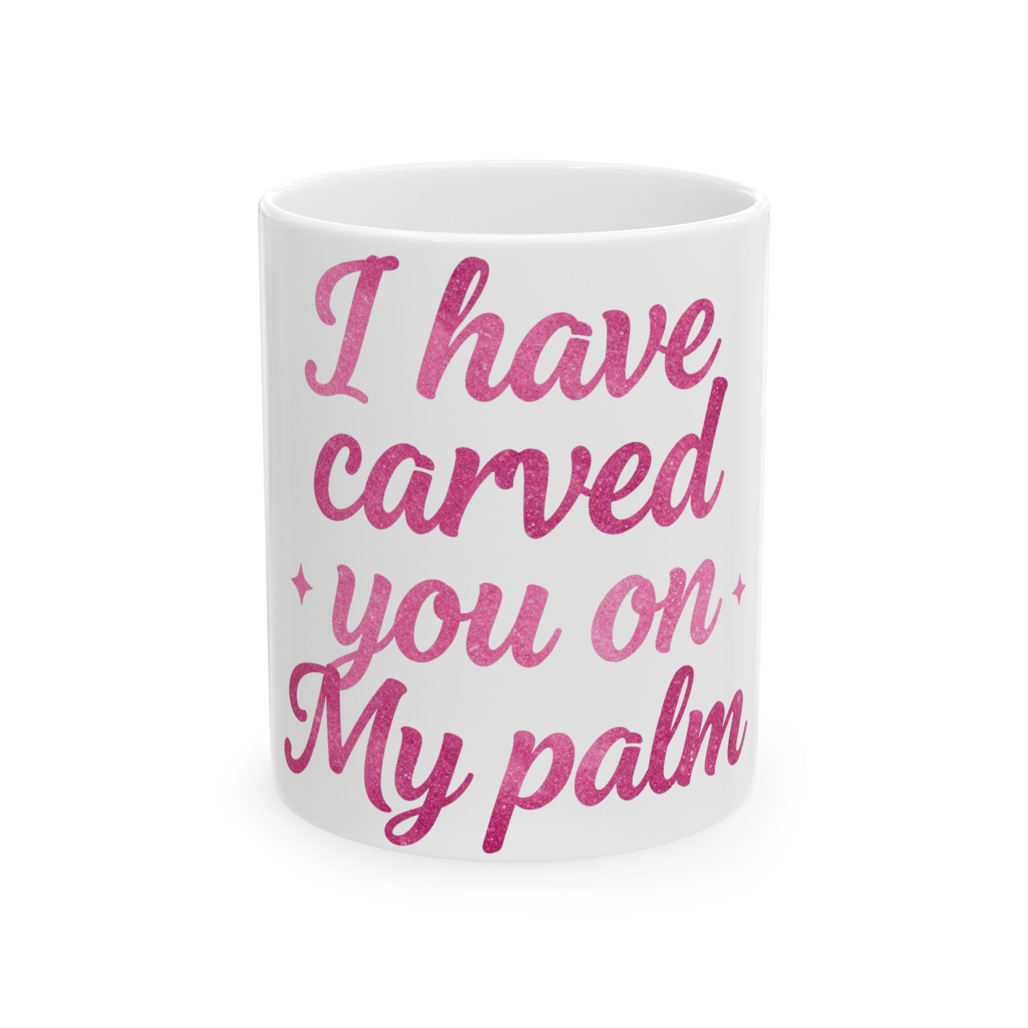 I Have Carved You on My Palm – Isaiah 49:16 | Script Pink Mug Typography, Ceramic Coffee Cup