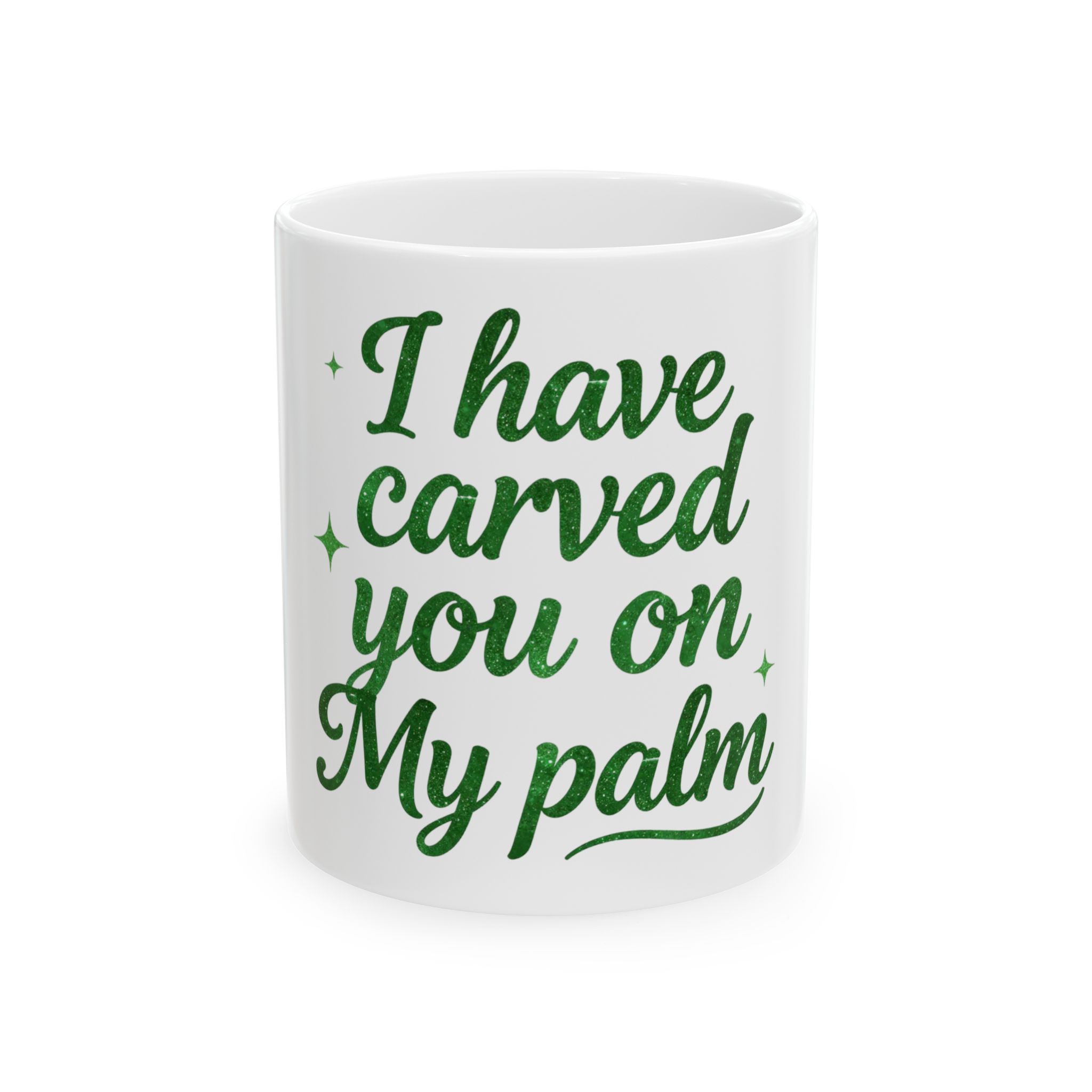 I Have Carved You on My Palm – Isaiah 49:16 | Script Green Mug Typography, Ceramic Coffee Cup