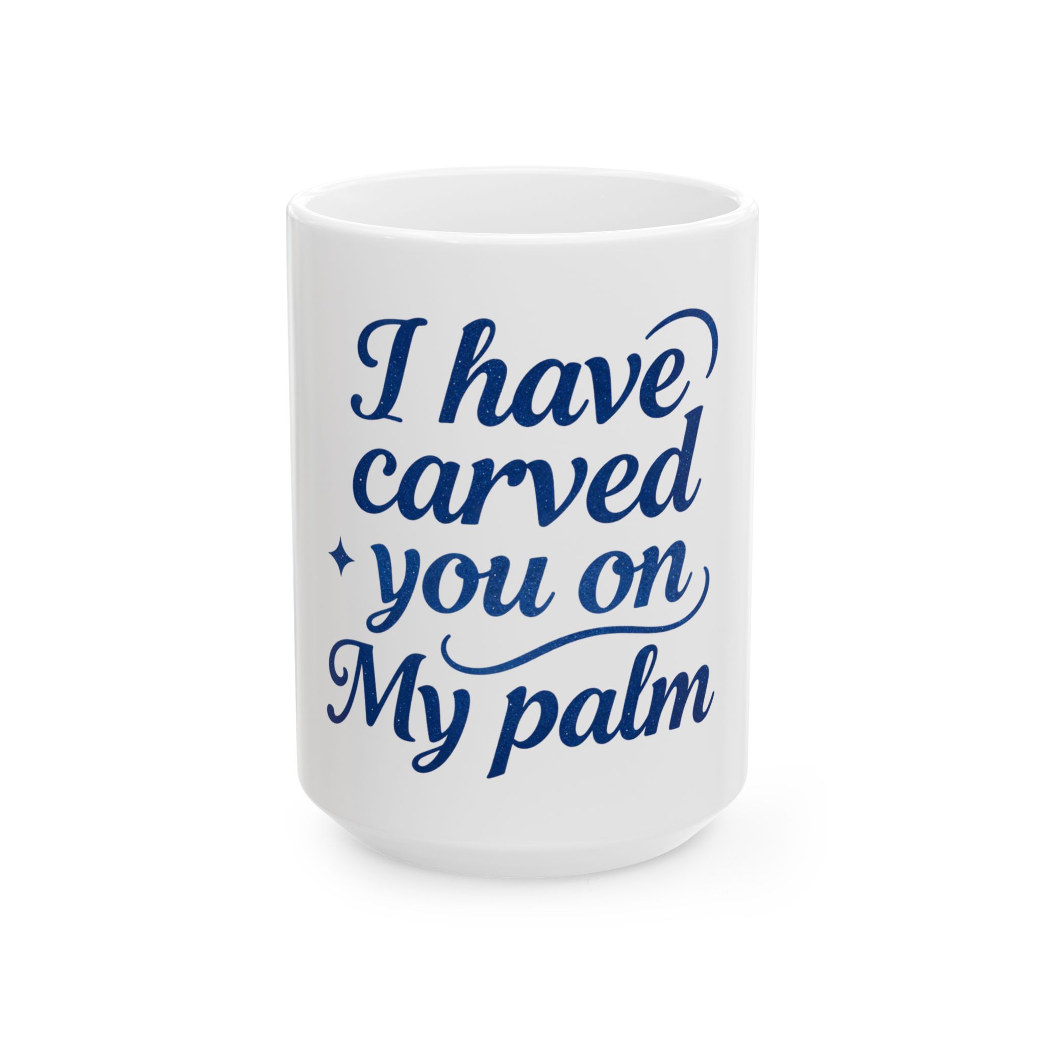 I Have Carved You on My Palm – Isaiah 49:16 | Script Blue Mug Typography, Ceramic Coffee Cup - Image 5